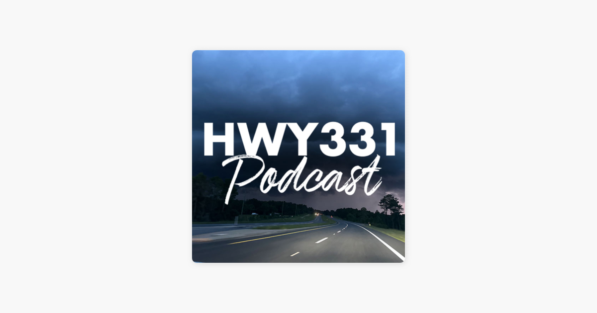 ‎HWY 331 on Apple Podcasts