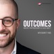Outcomes - Where B2B GTM Leaders Gain An Advantage