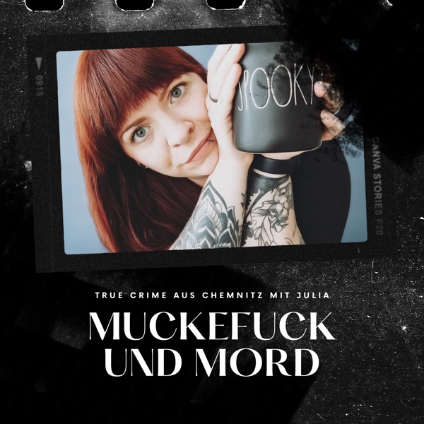 Muckefuck und Mord