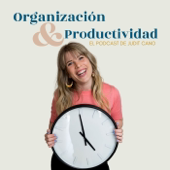 Organización y Productividad - Con Judit Cano - Judit Cano