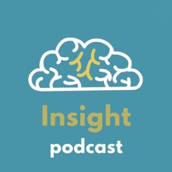 Insight Podcast