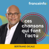 Ces chansons qui font l'actu - franceinfo