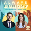 Always Hungry with Bobby Flay and Sophie Flay - iHeartPodcasts