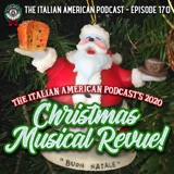 IAP 170: The Italian American Podcast's 2020 Christmas Musical Revue