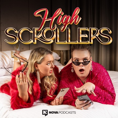 High Scrollers:Nova Podcasts