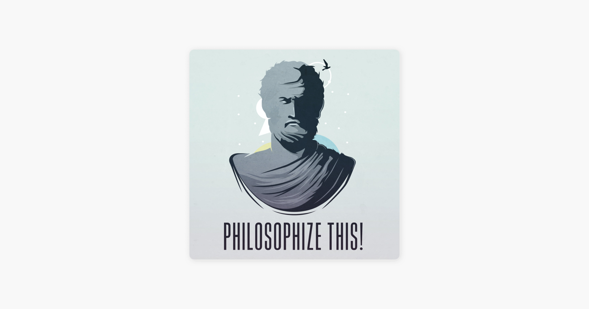 ‎Philosophize This! on Apple Podcasts