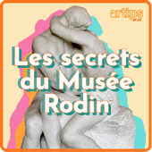 Les secrets du musée Rodin - Artips