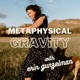 metaphysical gravity