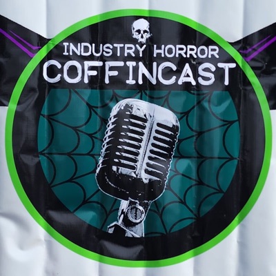 Industry Horror Coffincast
