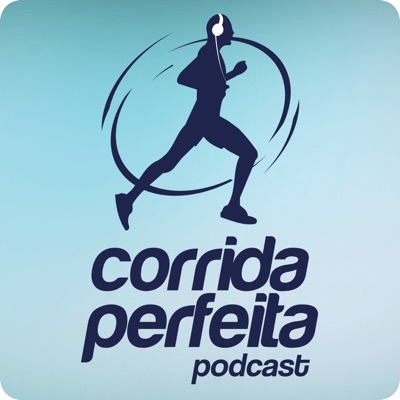 Podcast Corrida Perfeita ®