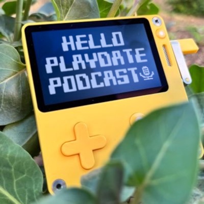 Hello Playdate Podcast:Don, Nick, and Ryan