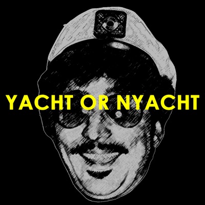 The Yacht or Nyacht Podcast:JD Ryznar, Steve Huey, Dave Lyons, Hunter Stair