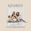 Kindred Conversations - Paris Tews and Brittany Frye