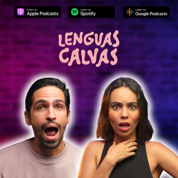 Lenguas Calvas Podcast