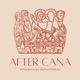 After Cana