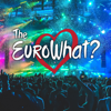 The EuroWhat? Podcast - The EuroWhat? Podcast