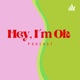 Hey I´m Ok