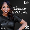 Woman Evolve with Sarah Jakes Roberts - The Black Effect and iHeartPodcasts