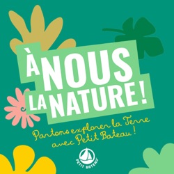 À nous la nature !