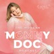 The Modern Mommy Doc Podcast