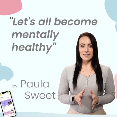 Becoming Mentally Healthy by Paula Sweet at Absolute Mind