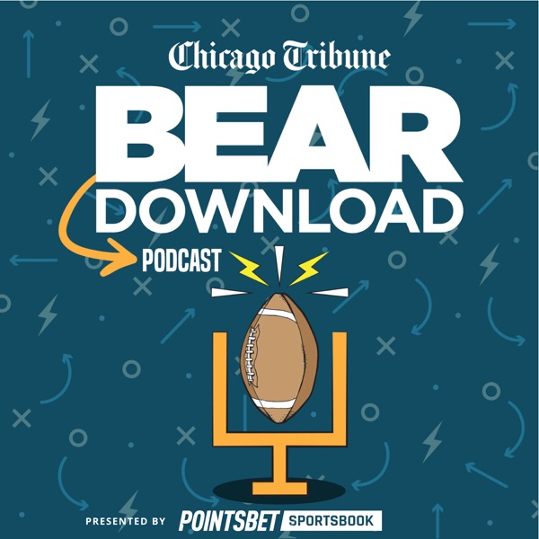 Bear Download — A Chicago Bears podcast