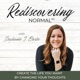 Rediscovering Normal™ | Online Business, Change Your Thoughts, Find Joy, Chase Your Dreams, Mindset