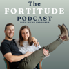 The Fortitude Podcast - Micah and Sarah