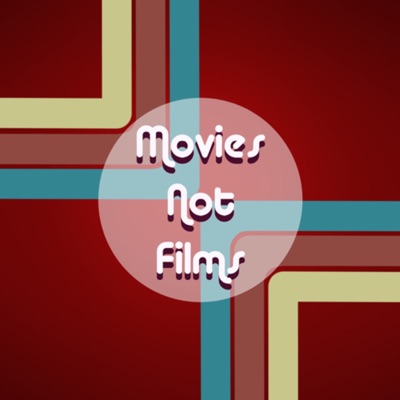 Movies Not Films