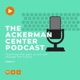 The Ackerman Center Podcast