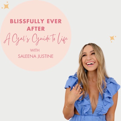 Blissfully Ever After: A Gal's Guide to Life