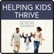 Helping Kids Thrive