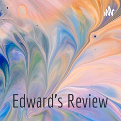 Edward's Review - what's it about?