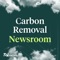 Carbon Removal Newsroom