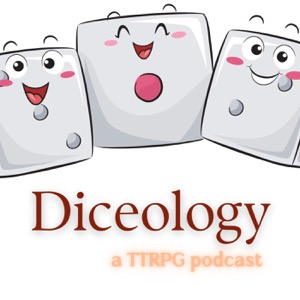The Diceology Podcast