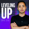 Leveling Up with Eric Siu - Eric Siu