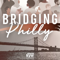 Bridging Philly podcast