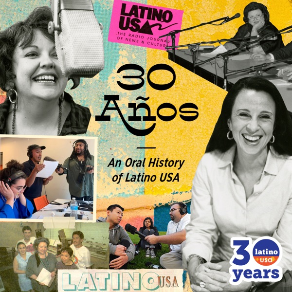 30 Años: An Oral History of Latino USA photo