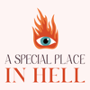 A Special Place in Hell - Meghan Daum & Sarah Haider