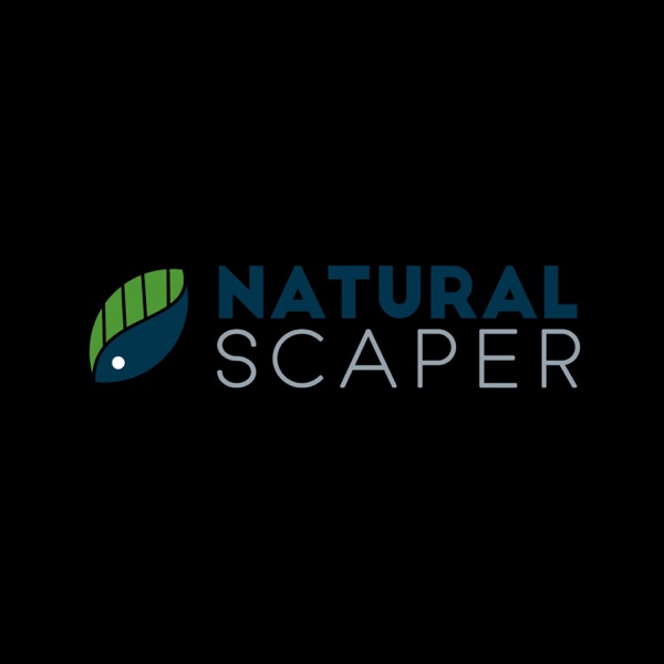 Natural Scaper The Podcast