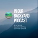 In Our Backyard Podcast