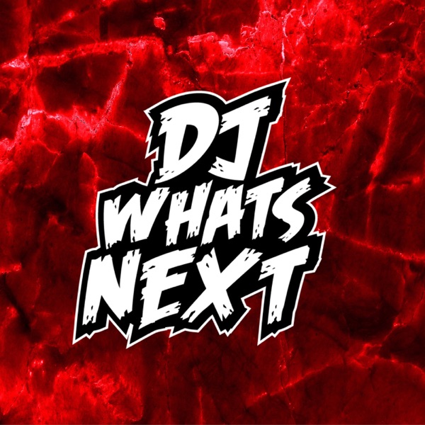 DJ WhatsNext