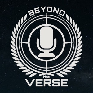 Beyond the Verse Star Citizen Podcast