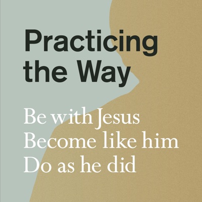 Practicing the Way:Practicing the Way