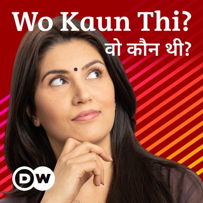 Wo Kaun Thi - The Podcast about Women Pioneers Wo Kaun Thi - The Podcast about Women Pioneers