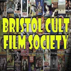 The Bristol Cult Film Society Cult Film Podcast Podcast!