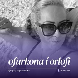 Ofurkona í orlofi