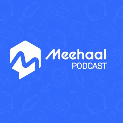 Meehaal Podcast