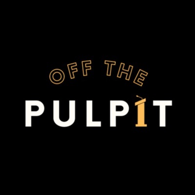 Off the Pulpit