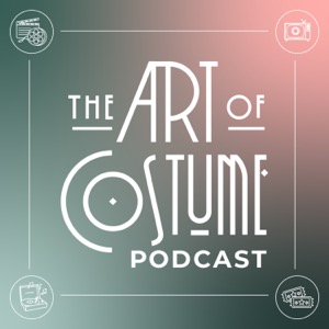 The Art of Costume Podcast